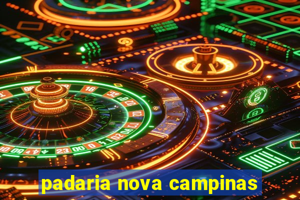 padaria nova campinas